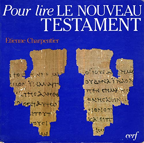 Pour lire le Nouveau Testament