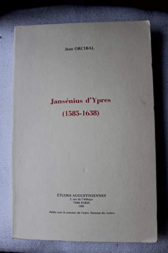 Jans&eacute;nius d'Ypres (1585-1638)