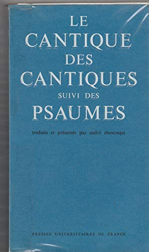 Le Cantique des cantiques suivi des Psaumes