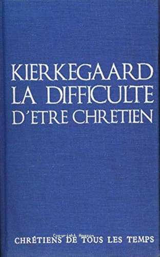 La difficult&eacute; d'&ecirc;tre chr&eacute;tien