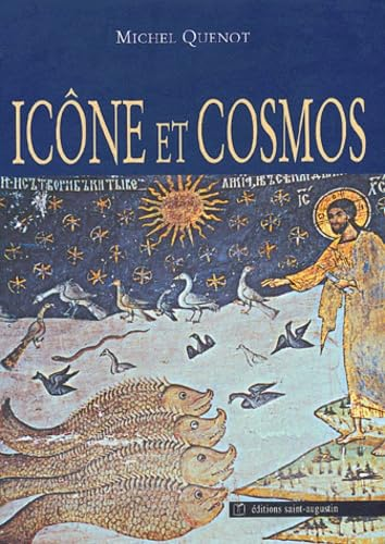 Ic&ocirc;ne et cosmos : un autre regard sur la cr&eacute;ation