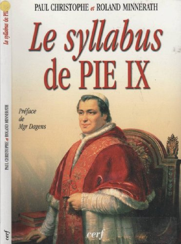 Le Syllabus de Pie IX (contient aussi l'encyclique 