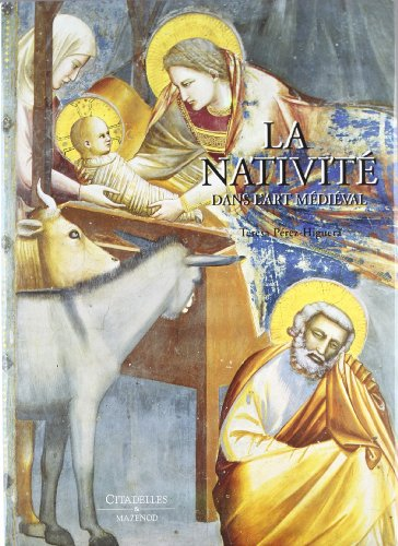 La Nativit&eacute; dans l'art m&eacute;di&eacute;val