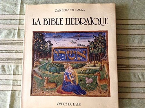 La Bible h&eacute;bra&iuml;que
