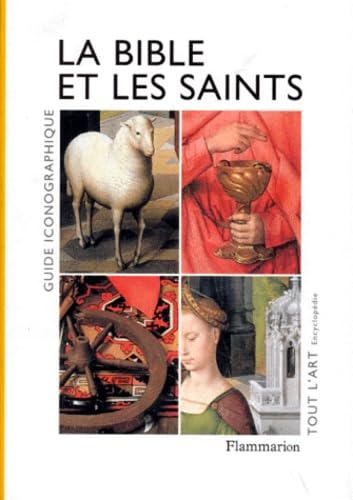 La Bible et les saints: guide iconographique