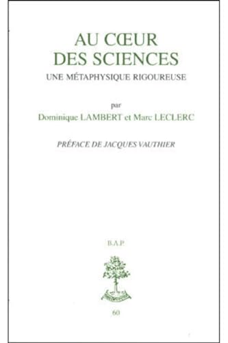 Au coeur des sciences: une m&eacute;taphorique rigoureuse