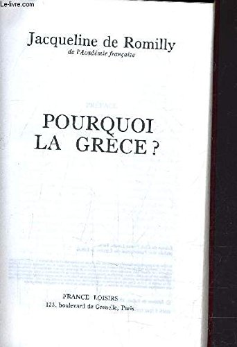 Pourquoi la Gr&egrave;ce ?