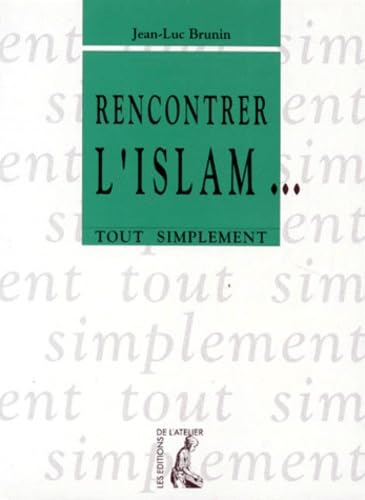 Rencontrer l'Islam