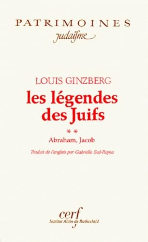 Les L&eacute;gendes des juifs: Abraham, Jacob