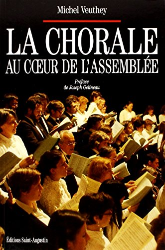 La Chorale au coeur de l'assembl&eacute;e