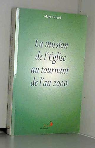 La Mission de l'Eglise au tournant de l'an 2000: un chemin de discernement bas&eacute; sur la Parole de Dieu: retrait&eacute; aux &eacute;v&ecirc;ques du Qu&eacute;bec