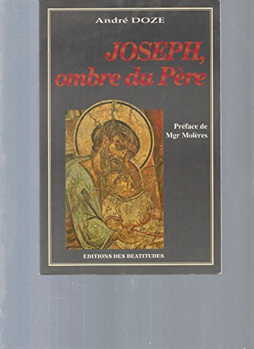 Joseph, ombre du P&egrave;re