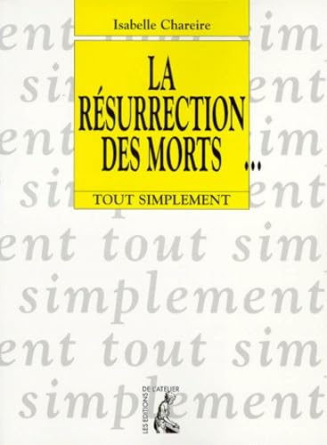 La R&eacute;surrection des morts