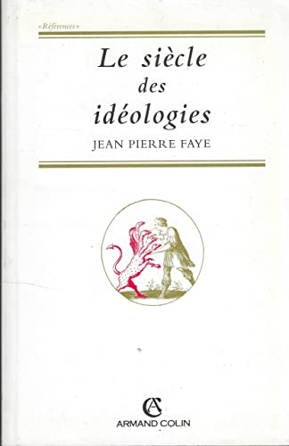 Le Si&egrave;cle des id&eacute;ologies