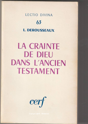 La Crainte de Dieu dans l'Ancien Testament: Royaut&eacute;, Alliance, Sagesse dans les royaumes d'Isra&euml;l et de Juda. Recherches d'ex&eacute;g&egrave;se et d'histoire sur la racine (en h&eacute;breu) yar&eacute;'