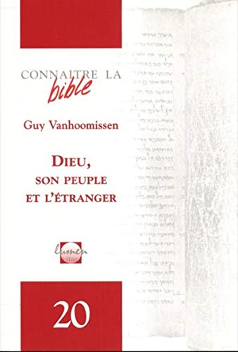 Dieu, son peuple et l'&eacute;tranger