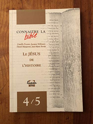 Le J&eacute;sus de l'histoire