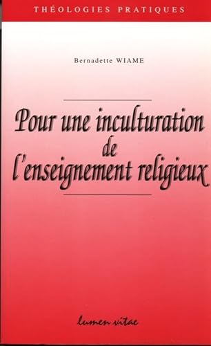 Pour une inculturation de l'enseignement religieux