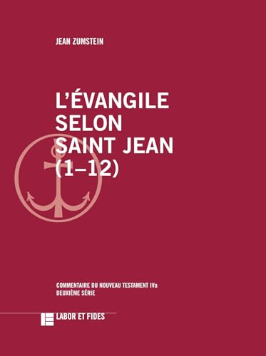 L'Evangile selon saint Jean (1-12)
