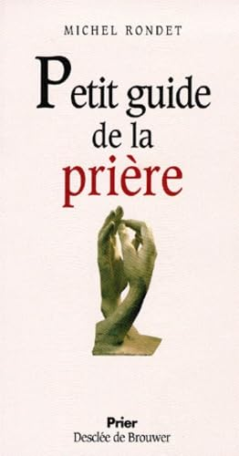 Petit guide de la pri&egrave;re