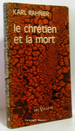 Le Chr&eacute;tien et la mort