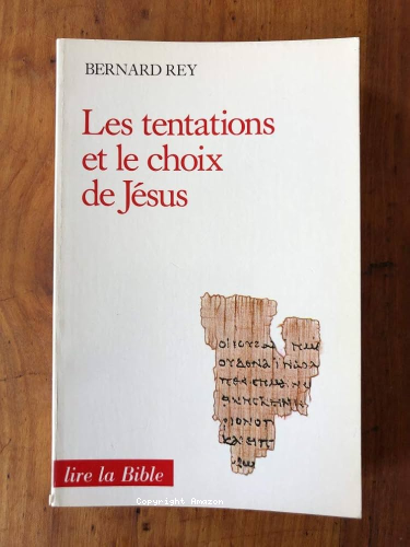 Les Tentations et le choix de J&eacute;sus