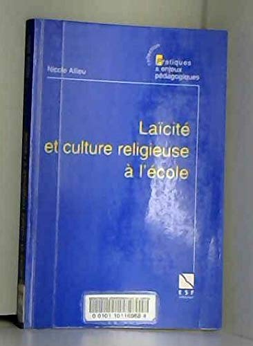 La&iuml;cit&eacute; et culture religieuse &agrave; l'&eacute;cole