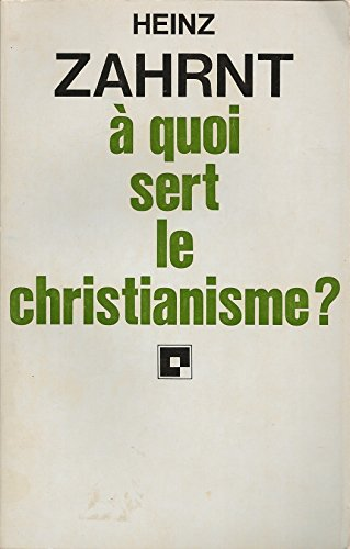 A quoi sert le christianisme ?