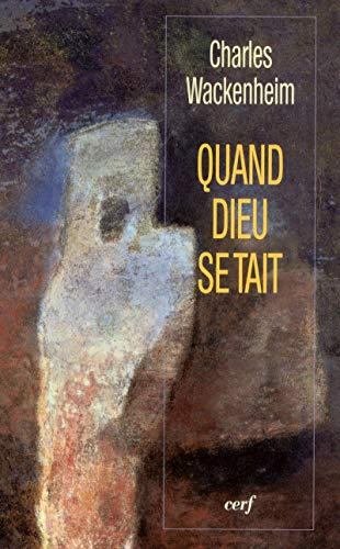 Quand Dieu se tait