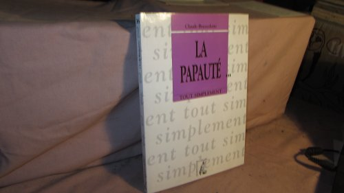 La Papaut&eacute;...