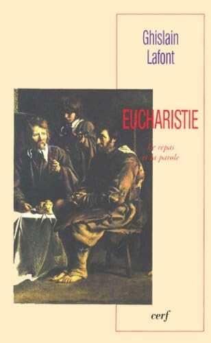 Eucharistie: le repas et la parole