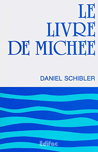 Le Livre de Mich&eacute;e
