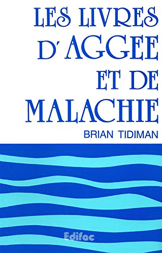 Les Livres d'Agg&eacute;e et de Malachie