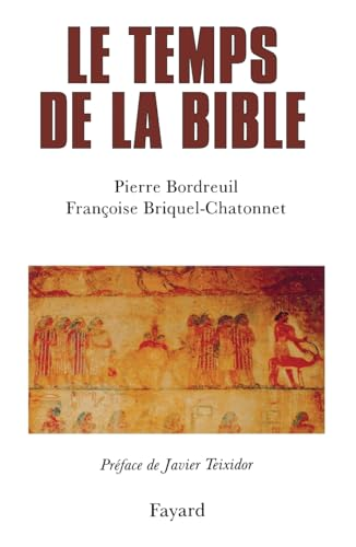 Le Temps de la Bible