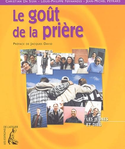 Le Go&ucirc;t de la pri&egrave;re