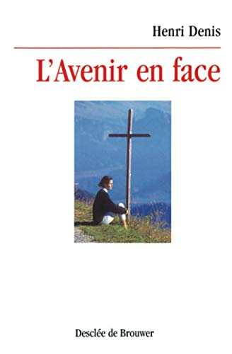L'Avenir en face: r&eacute;flexions sur la cr&eacute;dibilit&eacute; de la foi chr&eacute;tienne et sur le minist&egrave;re de l'Eglise