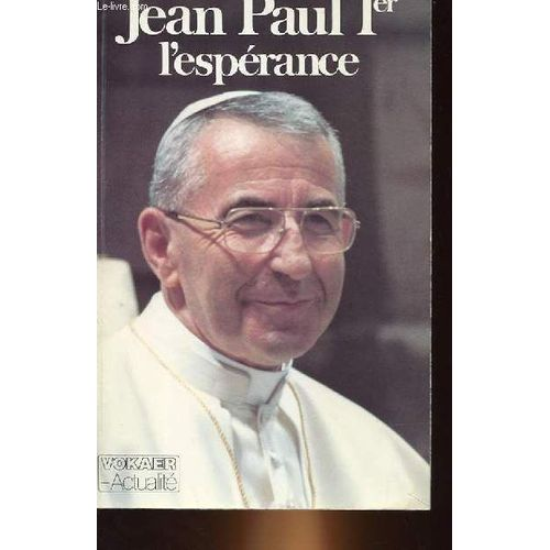 Jean-Paul Ier, l'esp&eacute;rance