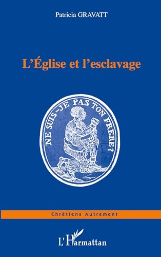 L'Eglise et l'esclavage