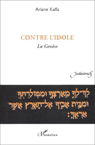 Contre l'idole: La Gen&egrave;se