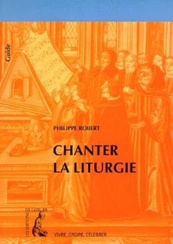 Chanter la liturgie