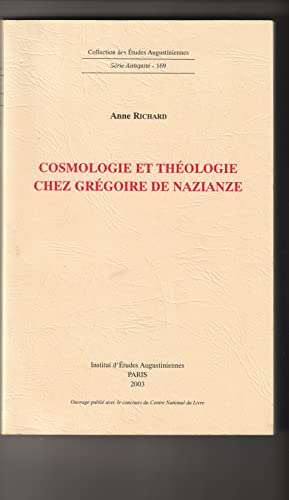 Cosmologie et th&eacute;ologie chez Gr&eacute;goire de Nazianze