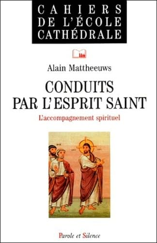 Conduits par l'Esprit Saint: l'accompagnement spirituel