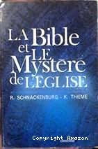 La Bible et le myst&egrave;re de l'Eglise