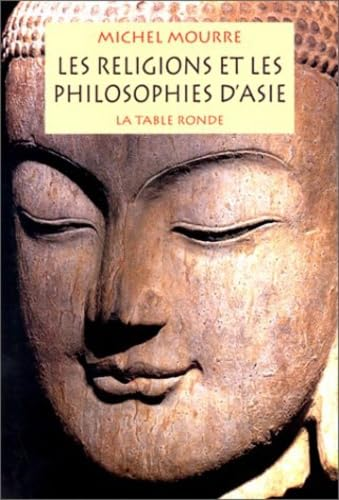 Les Religions et les philosophies d'Asie
