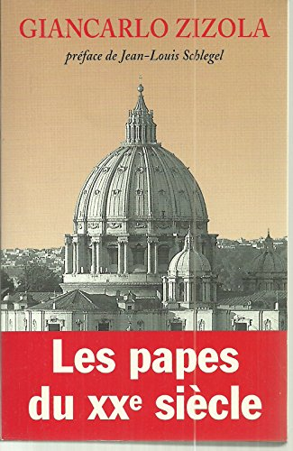 Les Papes du XX&egrave; si&egrave;cle