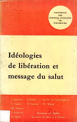 Id&eacute;ologies de lib&eacute;ration et message du salut