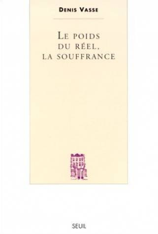 Le Poids du r&eacute;el, la souffrance