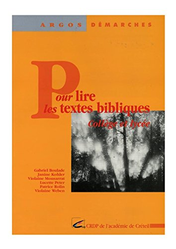 Pour lire les textes bibliques : Coll&egrave;ges et lyc&eacute;es