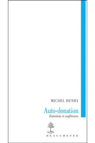 Auto-donation : Entretiens et conf&eacute;rences