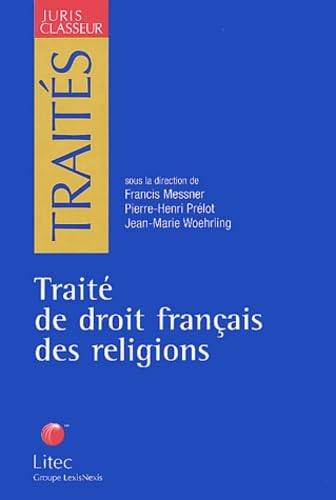 Trait&eacute; de droit fran&ccedil;ais des religions
